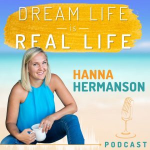 Dream Life is Real Life podcast Lorraine Dallmeier