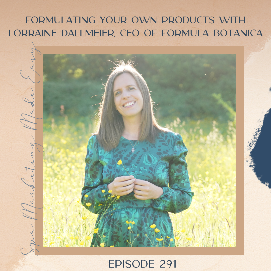 Spa Marketing Made Easy Podcast - Lorraine Dallmeier