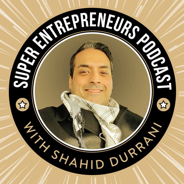 Lorraine Dallmeier Super Entrepreneurs Podcast with Shahid Durrani
